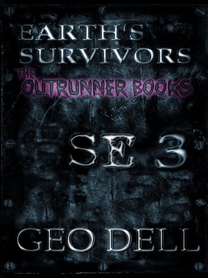 cover image of Earth's Survivors SE 3. the Outrunner Books